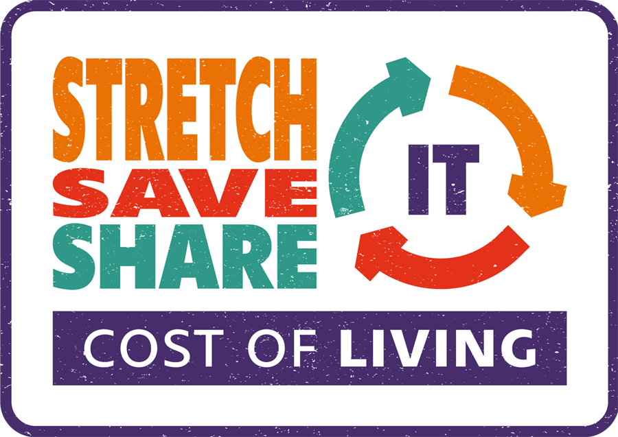 Cost of Living Support - Stretch it, Save it, Share it
